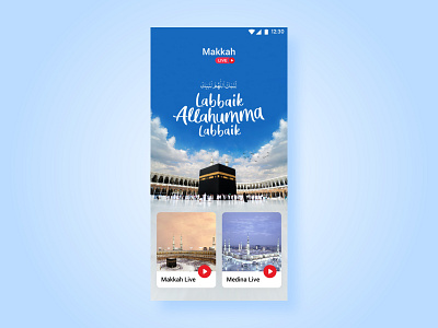 Makkah Live android baitullah hajj inspiration islam live makkah medina mobile app muslim streaming ui design uiux