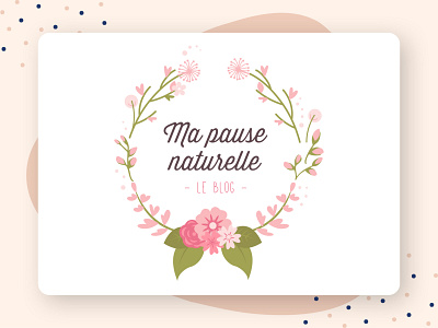 Ma Pause Naturelle blog blogger blogging branding floral florals flower flower illustration flower logo flowers flowers illustration identity illustration logo logo design logotype nature logo pastel pastel color vector