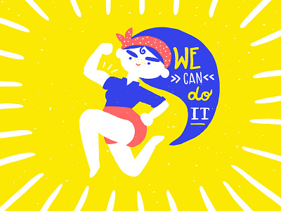 We can do it ! handmade illustration international womens day photoshop we can do it women womens right