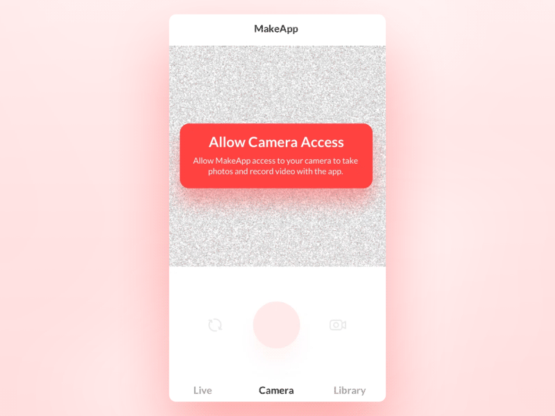 Camera Access ai animation call to action camera camera app gif ios iphone makeapp photo editor ui ux