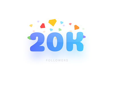 20k Followers 20000 20k award congratulations dribbble followers graphic design illustration milestone particles poster poster design