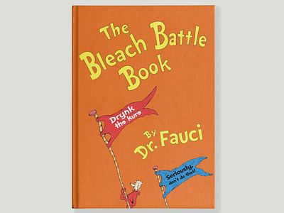 Dr. Fauci Book #16 covid 19 dr seuss mashup vector