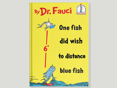 Dr. Fauci Book #13 covid 19 design dr fauci dr seuss illustrator mashup vector