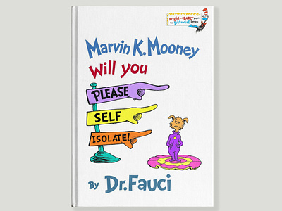 Dr. Fauci Book #6 covid 19 design dr fauci dr seuss illustration illustrator mashup vector
