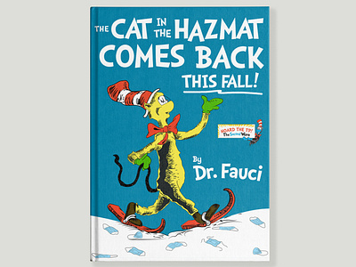 Dr. Fauci Book #20 cat in the hat covid 19 design dr fauci dr seuss illustration illustrator mashup vector
