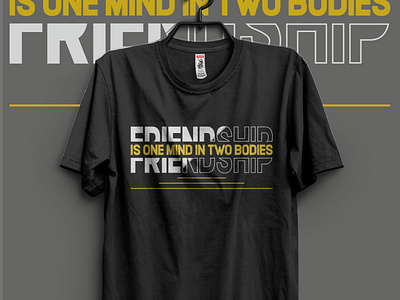 Friendship is one mind in two bodies typography t-shirt design.