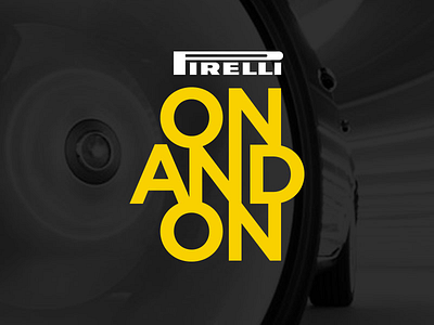 Pirelli On and On - Logo automotive brand cars design identity logo logotype tires wordmark