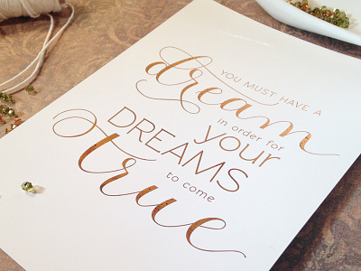 Dreams come true gold foil hand lettering modern calligraphy print