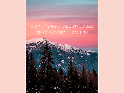 Quote Graphic 190729_2 affirmations collage copy design gradient mountains pink pretty quote sunrise sunset text texture trees type typography