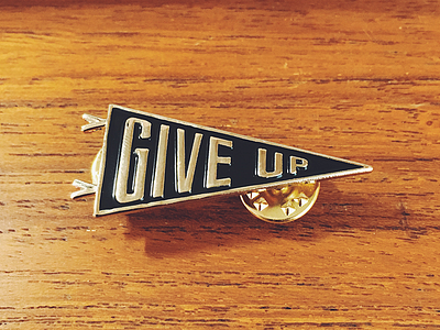 Give Up enamel pin pennant sports typography