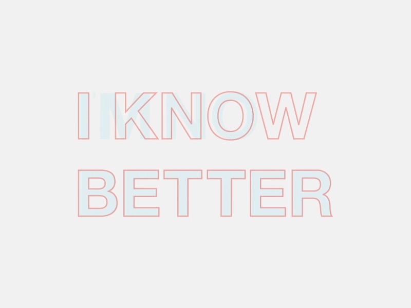 K(no)w Better animation decoder glasses type typography