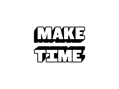 Make Time