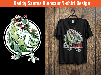 Daddy Saurus Dinosaur T-shirt Design