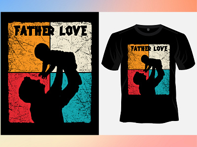 Father Love Retro T-shirt Design