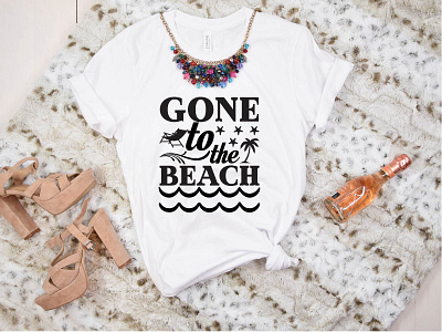 Gone to the Beach gone to the beach gone to the beach t shirt design poste