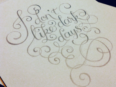 the dark days hand lettering laura serra lettering pencils sketch typography