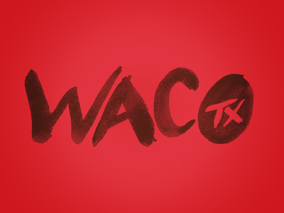 Waco TX cool handdrawn t shirt tee texas text trendy tx type typography waco watercolor