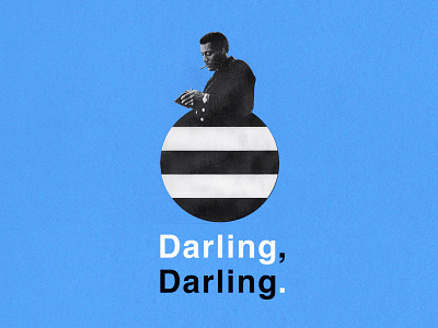 Darling, Darling.