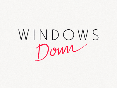 Windows Down Typography album cover cursive mixtape music typography vintage