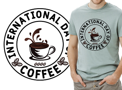 Coffee Day Tshirt design coffee day tshirt custom tee graphic tee t shirt t shirt design tee design teeshirt tshirt tshirt design typography