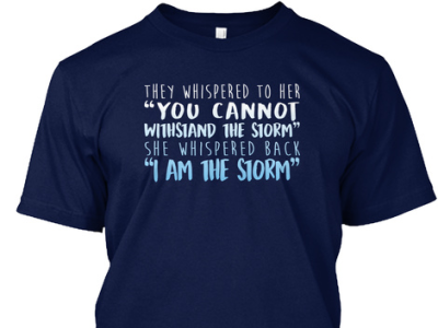 I Am The Storm (1) 3d animation app branding design graphic design i am the storm (1) illustration logo motion graphics t shirt typography ui ux vector