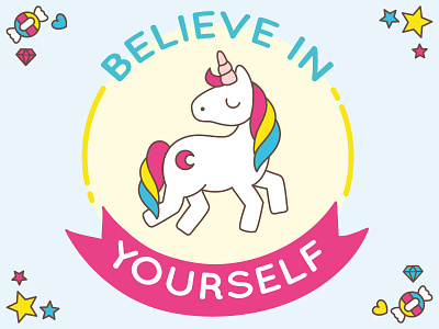 Believe in Unicorn cartoon design dream big dreaming graphic graphic design illustration multicolour unicorn