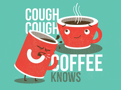 Cough cough... coffee!!! coffee cough cough cup mug