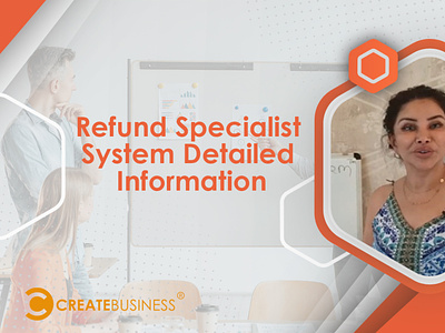 Refund Specialist System Detailed Information create business refund specialist system