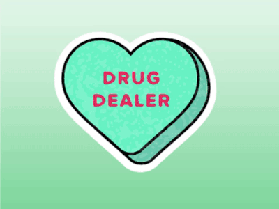 Valentines to my Exes candy drug dealer green hearts my baby pink purple soul mate valentines