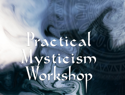 Practical Mysticism Workshop. Book. Steve Drury design