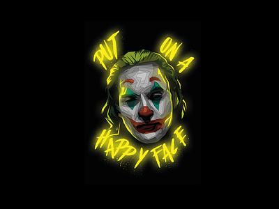 Put on a happy face adobe illustrator dccomics digital art illustration joker joker movie put on a happy face vector