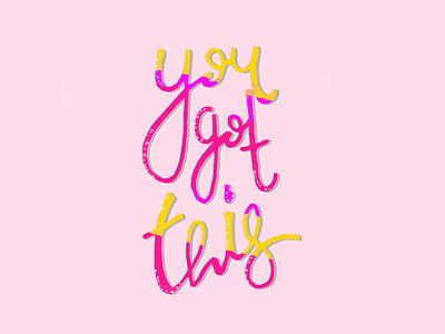 Typography #yougotthis graphic design handlettering typography