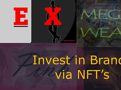 Invest in Brands via NFT’s