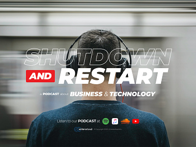 Shutdown and Restart Podcast