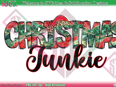 Christmas Junkie Sublimation PNG Design