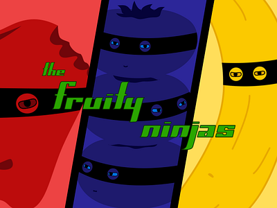 The Fruity Ninjas