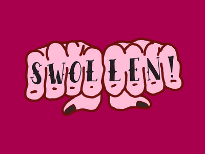 Swollen