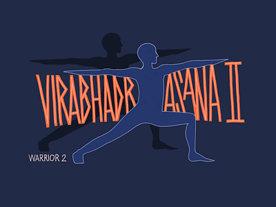 Warrior 2 figure hand lettering handlettering illustration lettering silhouette warrior yoga yoga pose