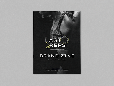 The Last 2 Reps brand design brand guidelins brand strategy brand style guid branding design graphic design intentional brand design logo modern branding typography web design
