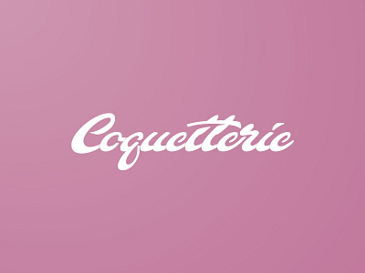 Coquetterie calligraphy elegant feminine french hand lettering handmade handmade font illustrator lettering lettering design type typography