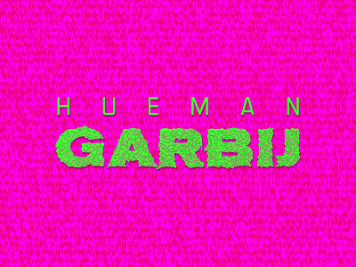 Hueman Garbij logo music philly