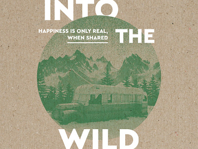 Into the Wild craft into the wild outdoor poster print screenprint silkscreen