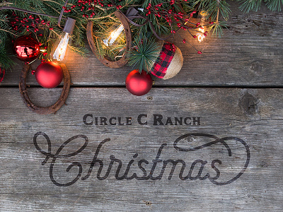 Circle C Ranch Christmas brand christmas cowboy event flannel photography ranch western