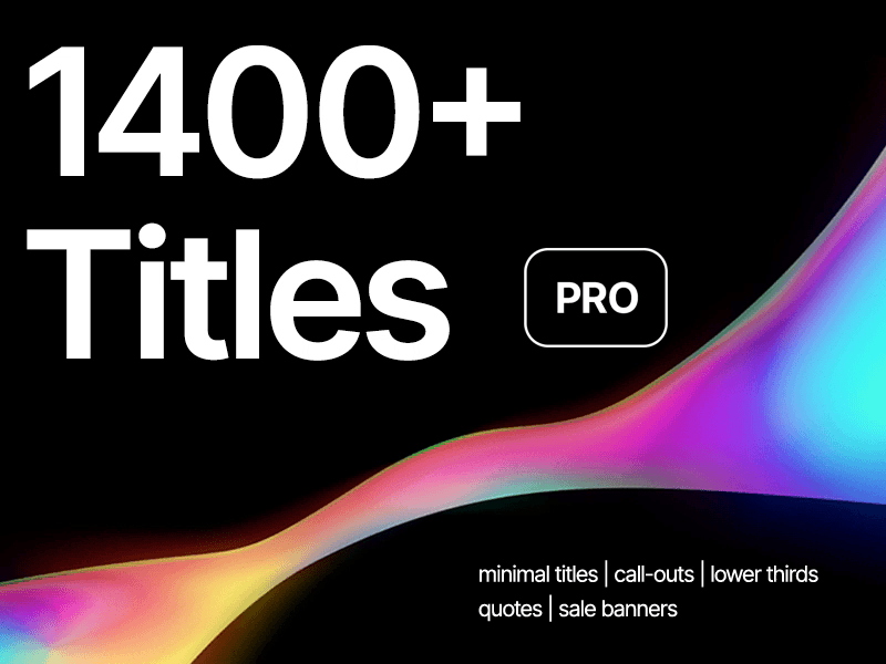1400+ Titles Pro after effects animation design intro logo opener premiere pro promo templates typography youtube