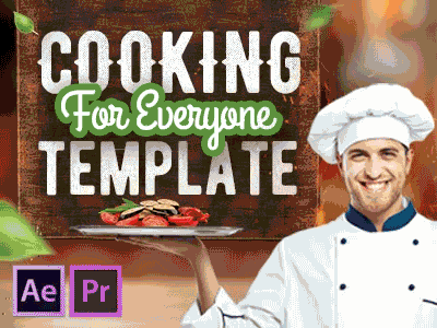 Cooking For Everyone | After Effects Template and Premiere Pro broadcast chef cook food intro menu opener recipes restaurant show tv youtube