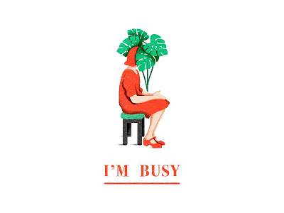 I'm busy