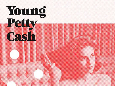 Young Petty Cash album art halftone music