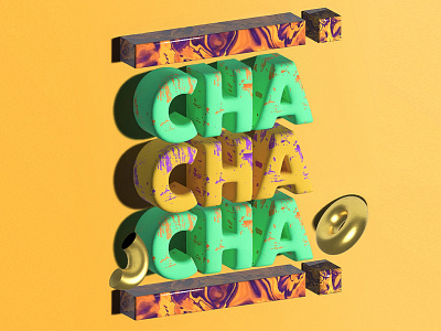 3D Typography art - Cha Cha Cha