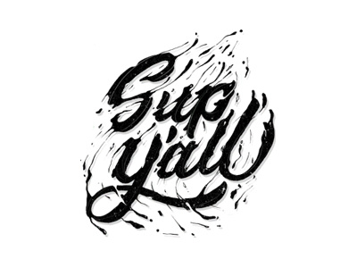 Sup y'all handlettering ink liquid