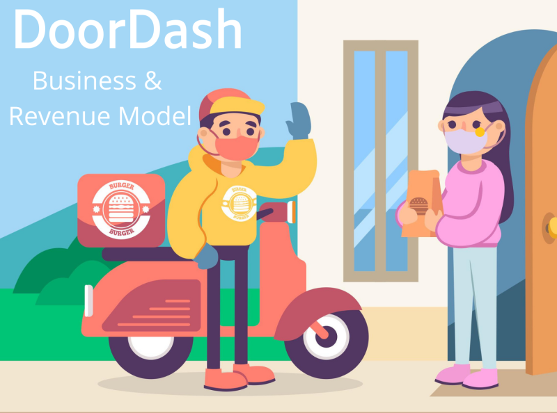How DoorDash Business & Revenue Model Works and Generate Revenue by